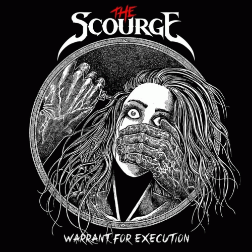 The Scourge (USA) : Warrant for Execution